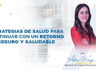 Estrategias de salud para continuar con un retorno seguro y saludable Capital Humano