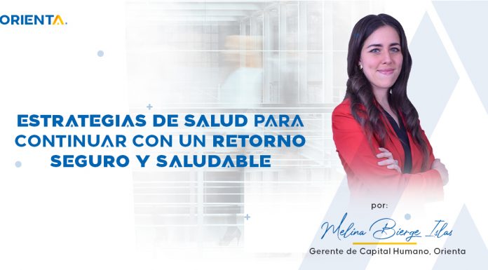 Estrategias de salud para continuar con un retorno seguro y saludable Capital Humano